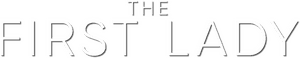 لوگوی رسمی سریال The First Lady (2022)