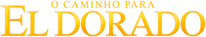 لوگوی رسمی فیلم The Road to El Dorado (2000)