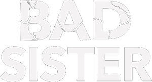 لوگوی رسمی فیلم Bad Sister (2015)
