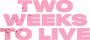 لوگوی رسمی سریال Two Weeks to Live (2020)