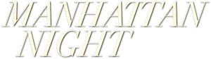 لوگوی رسمی فیلم Manhattan Night (2016)