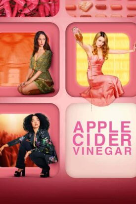 پوستر رسمی سریال Apple Cider Vinegar (2025)