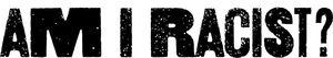 لوگوی رسمی فیلم Am I Racist? (2024)