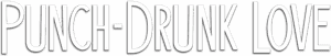 لوگوی رسمی فیلم Punch-Drunk Love (2002)