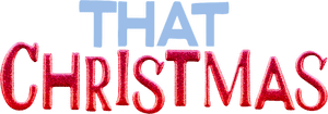 لوگوی رسمی فیلم That Christmas (2024)