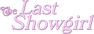 لوگوی رسمی فیلم The Last Showgirl (2024)