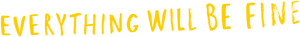 لوگوی رسمی سریال Everything Will Be Fine (2021)