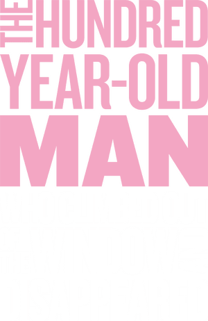 لوگوی رسمی فیلم The 100 Year-Old Man Who Climbed Out the Window and Disappeared (2013)