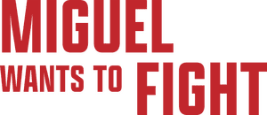 لوگوی رسمی فیلم Miguel Wants to Fight (2023)