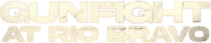 لوگوی رسمی فیلم Gunfight at Rio Bravo (2023)