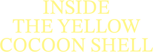 لوگوی رسمی فیلم Inside the Yellow Cocoon Shell (2023)
