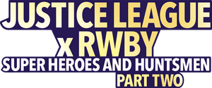 لوگوی رسمی فیلم Justice League x RWBY: Super Heroes & Huntsmen, Part Two (2023)