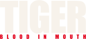 لوگوی رسمی فیلم Tiger, Blood in the Mouth (2016)