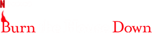 لوگوی رسمی سریال Burn the House Down (2023)