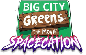لوگوی رسمی فیلم Big City Greens the Movie: Spacecation (2024)