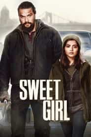 پوستر رسمی فیلم Sweet Girl (2021)