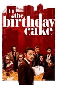 پوستر رسمی فیلم The Birthday Cake (2021)