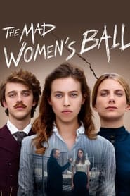 پوستر رسمی فیلم The Mad Women's Ball (2021)
