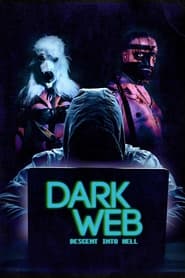 پوستر رسمی فیلم Dark Web: Descent Into Hell (2021)
