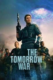 پوستر رسمی فیلم The Tomorrow War (2021)