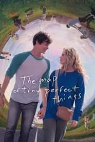 پوستر رسمی فیلم The Map of Tiny Perfect Things (2021)