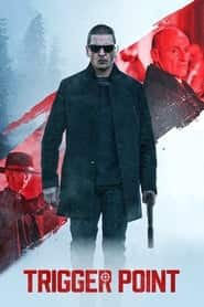 پوستر رسمی فیلم Trigger Point (2021)