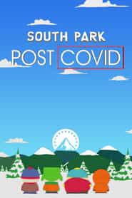 پوستر رسمی فیلم South Park: Post COVID (2021)