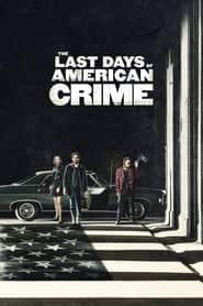 پوستر رسمی فیلم The Last Days of American Crime (2020)