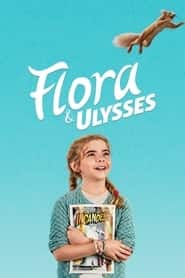 پوستر رسمی فیلم Flora & Ulysses (2021)