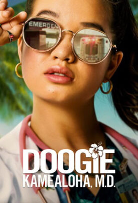 Official poster for سریال Doogie Kamealoha, M.D. (2021)