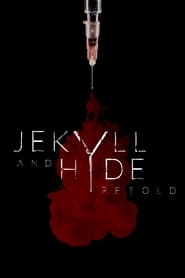 پوستر رسمی فیلم Jekyll and Hyde Retold (2021)
