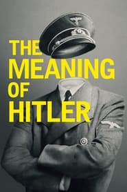 پوستر رسمی فیلم The Meaning of Hitler (2021)