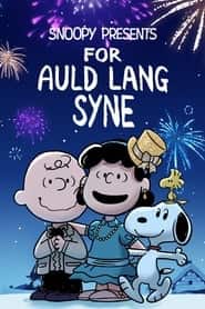 پوستر رسمی فیلم Snoopy Presents: For Auld Lang Syne (2021)