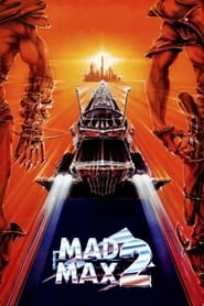 پوستر رسمی فیلم Mad Max 2 (1981)