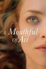 پوستر رسمی فیلم A Mouthful of Air (2021)