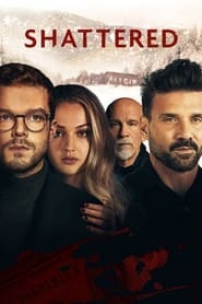 پوستر رسمی فیلم Shattered (2022)