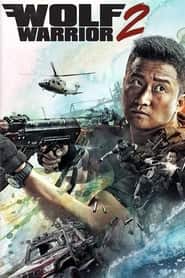 پوستر رسمی فیلم Wolf Warrior 2 (2017)