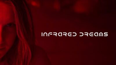 Teaser for Infrared Dreams