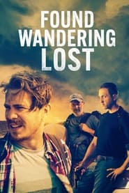 پوستر رسمی فیلم Found Wandering Lost (2022)