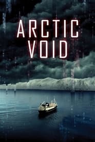 پوستر رسمی فیلم Arctic Void (2022)