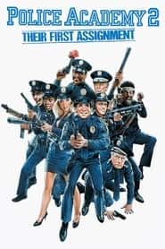 پوستر رسمی فیلم Police Academy 2: Their First Assignment (1985)