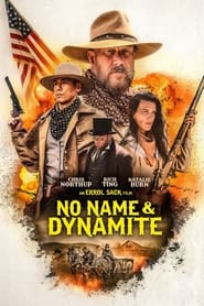 پوستر رسمی فیلم No Name and Dynamite (2022)