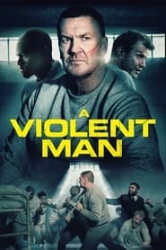 پوستر رسمی فیلم A Violent Man (2022)
