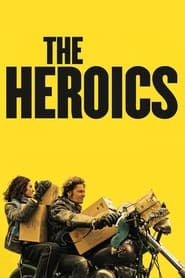 پوستر رسمی فیلم The Heroics (2021)