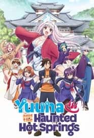 پوستر رسمی انیمه Yuuna and the Haunted Hot Springs (2018)
