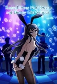 پوستر رسمی انیمه Rascal Does Not Dream of Bunny Girl Senpai (2018)