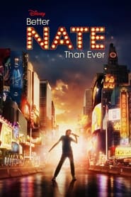 پوستر رسمی فیلم Better Nate Than Ever (2022)
