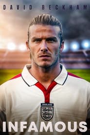 پوستر رسمی فیلم David Beckham: Infamous (2022)