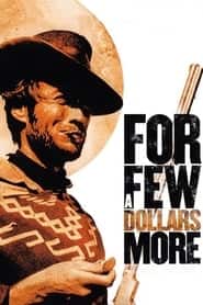 پوستر رسمی فیلم For a Few Dollars More (1965)