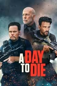 پوستر رسمی فیلم A Day to Die (2022)